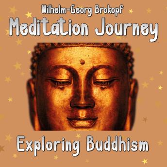 Exploring Buddhism: Meditation Journey