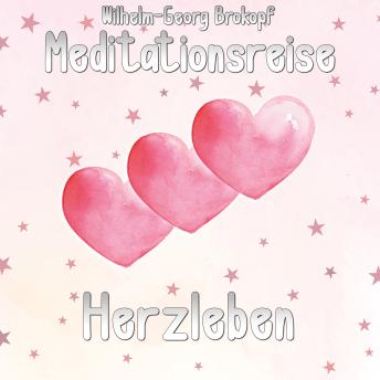 [German] - Herzleben: Meditationsreise