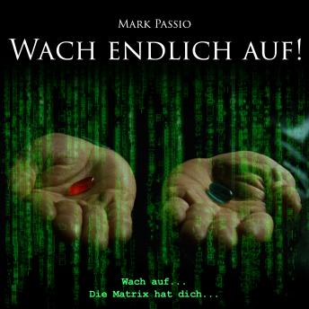 [German] - Wach endlich auf!: Erwachen aus der Gedankenkontrolle