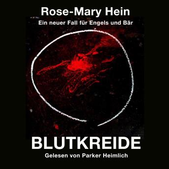 [German] - Blutkreide: Ein neuer Fall für Engels und Bär