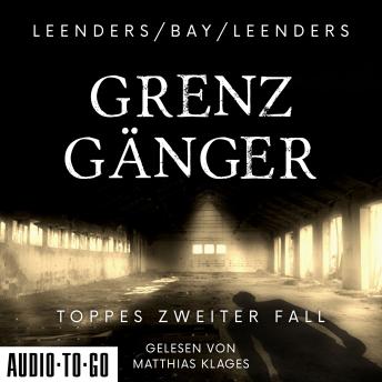 [German] - Grenzgänger - Hauptkommissar Toppe ermittelt, Band 2 (ungekürzt)