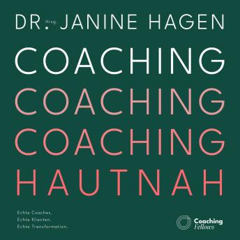 [German] - Coaching hautnah: Echte Coaches. Echte Klienten. Echte Transformation.