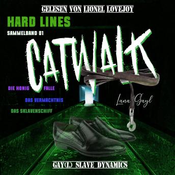[German] - HARD LINES - Catwalk Sammelband 1: Gay(l) Slave Dynamics