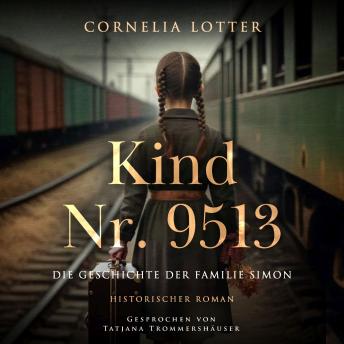 [German] - Kind Nr. 9513: Die Geschichte der Familie Simon