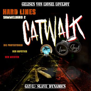 [German] - HARD LINES - Catwalk Sammelband 2: Gay(l) Slave Dynamics