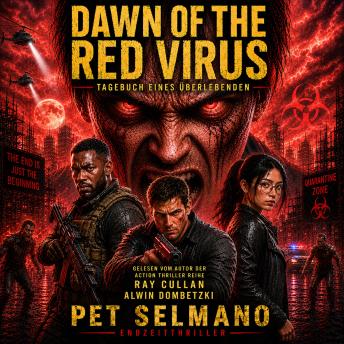 [German] - Dawn of the Red Virus: Tagebuch eines Überlebenden