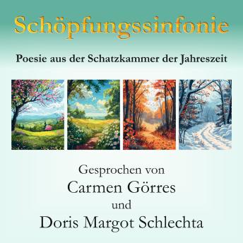 [German] - Schöpfungssinfonie: Poesie aus der Schatzkammer der Jahreszeit