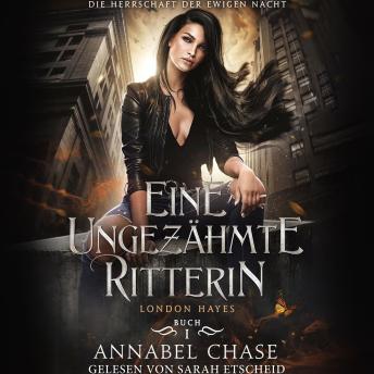 [German] - Eine ungezähmte Ritterin: London Hayes