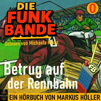 [German] - Die FUNK BANDE: Betrug auf der Rennbahn