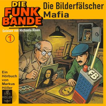 [German] - Die FUNK BANDE: Die Bilderfälscher Mafia