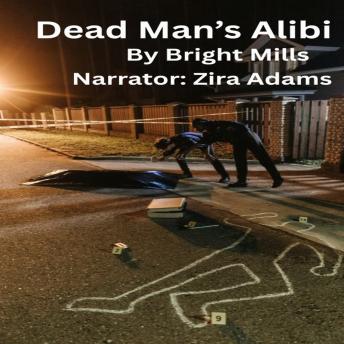 Dead Man's Alibi: curiosity spiraled into a dangerous obsession