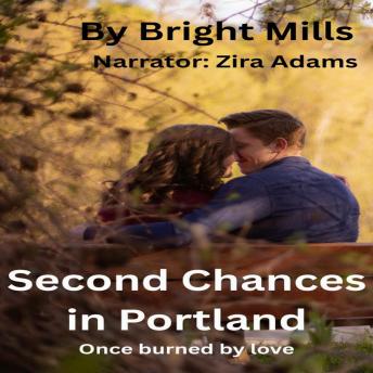 Second Chances in Portland: Once burned by love