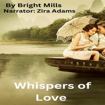 Whispers of Love: love blossoms