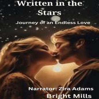 Written in the Stars: Journey of an endless love