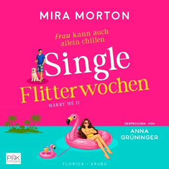 [German] - Singleflitterwochen: Eine Fake Honeymoon Romance
