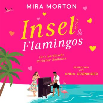 [German] - Inselblues und Flamingos: Eine karibische Rockstar Romance