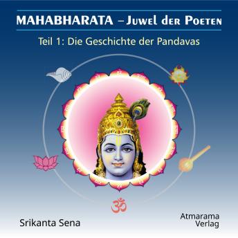 [German] - Mahabharata - Juwel der Poeten: Die Essenz des großen Epos Mahabharata in drei Teilen