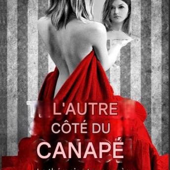 [French] - L'AUTRE CÔTÉ DU CANAPÉ La thérapie et ses excès: La thérapie et ses excès