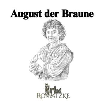 [German] - August der Braune