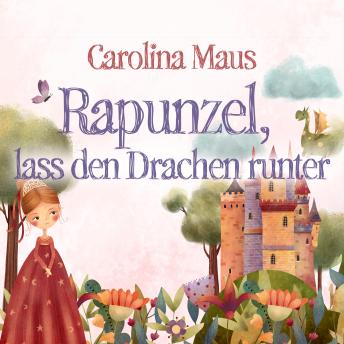 [German] - Rapunzel, lass den Drachen runter
