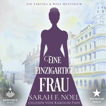 [German] - Eine einzigartige Frau: Ein Tabitha & Wolf Mysterium