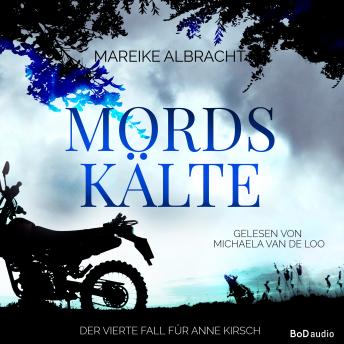 [German] - Mordskälte - Ein Fall für Anne Kirsch - Ein Sauerlandkrimi, Band 4 (Ungekürzt)