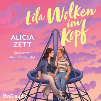 [German] - Lila Wolken im Kopf - Das neu aufgelegte Coming-of-Age-Debüt von der SPIEGEL-Bestsellerautorin (Ungekürzt)
