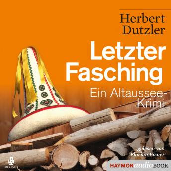 [German] - Letzter Fasching: Ein Altaussee-Krimi