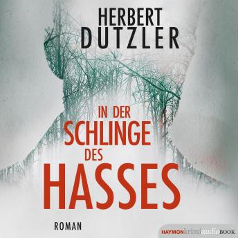 [German] - In der Schlinge des Hasses: Roman