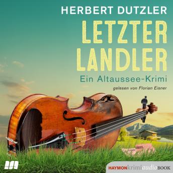 [German] - Letzter Landler: Ein Altaussee-Krimi