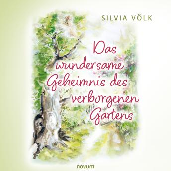 [German] - Das wundersame Geheimnis des verborgenen Gartens