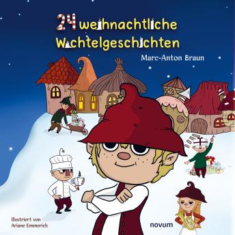 [German] - 24 weihnachtliche Wichtelgeschichten