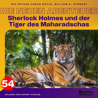 [German] - Sherlock Holmes und der Tiger des Maharadschas (Die neuen Abenteuer, Folge 54)