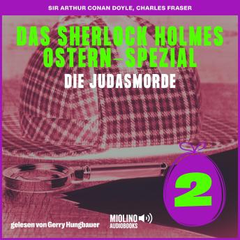 [German] - Die Judasmorde (Das Sherlock Holmes Ostern-Spezial, Folge 2)