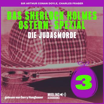 [German] - Die Judasmorde (Das Sherlock Holmes Ostern-Spezial, Folge 3)