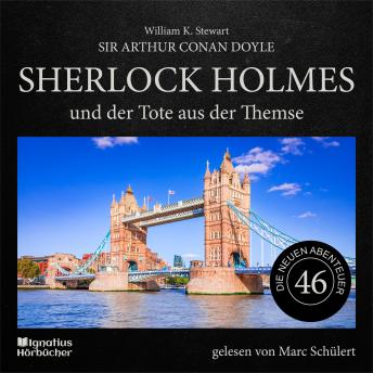[German] - Sherlock Holmes und der Tote aus der Themse (Die neuen Abenteuer, Folge 46)