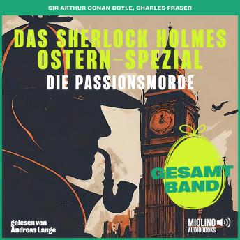 [German] - Die Passionsmorde: Das Sherlock Holmes Ostern-Spezial