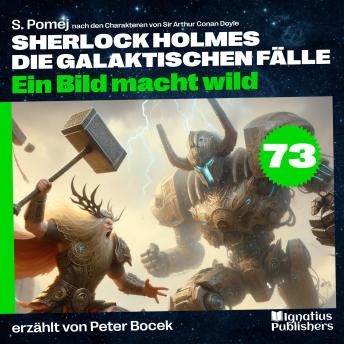 [German] - Ein Bild macht wild (Sherlock Holmes - Die galaktischen Fälle, Folge 73)