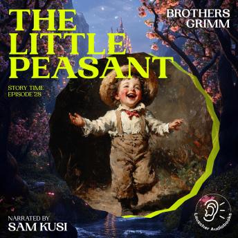 The Little Peasant (Story Time, Episode 28)