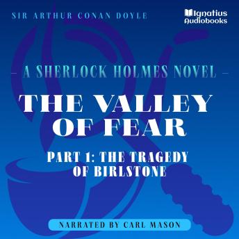 The Valley of Fear (Part 1: The Tragedy of Birlstone)
