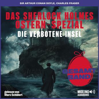 [German] - Die verbotene Insel: Das Sherlock Holmes Ostern-Spezial