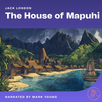 The House of Mapuhi