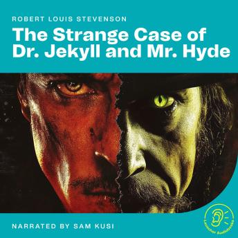 The Strange Case of Dr. Jekyll and Mr. Hyde