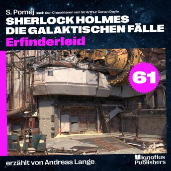 [German] - Erfinderleid (Sherlock Holmes - Die galaktischen Fälle, Folge 61)