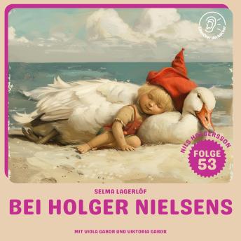 [German] - Bei Holger Nielsens (Nils Holgersson, Folge 53)