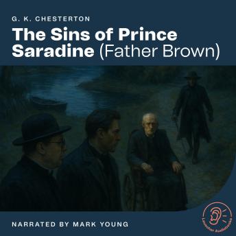 The Sins of Prince Saradine: Father Brown