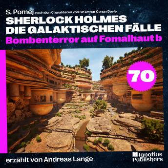 [German] - Bombenterror auf Fomalhaut b (Sherlock Holmes - Die galaktischen Fälle, Folge 70)