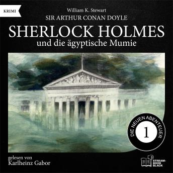 [German] - Sherlock Holmes und die ägyptische Mumie (Die neuen Abenteuer, Folge 1)
