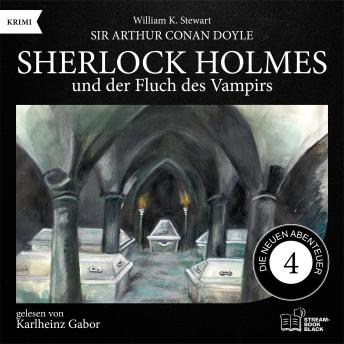 [German] - Sherlock Holmes und der Fluch des Vampirs (Die neuen Abenteuer, Folge 4)
