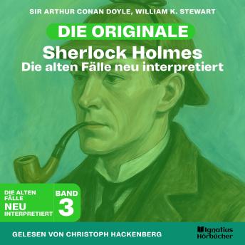 [German] - Sherlock Holmes: Die alten Fälle neu interpretiert (Band 3)